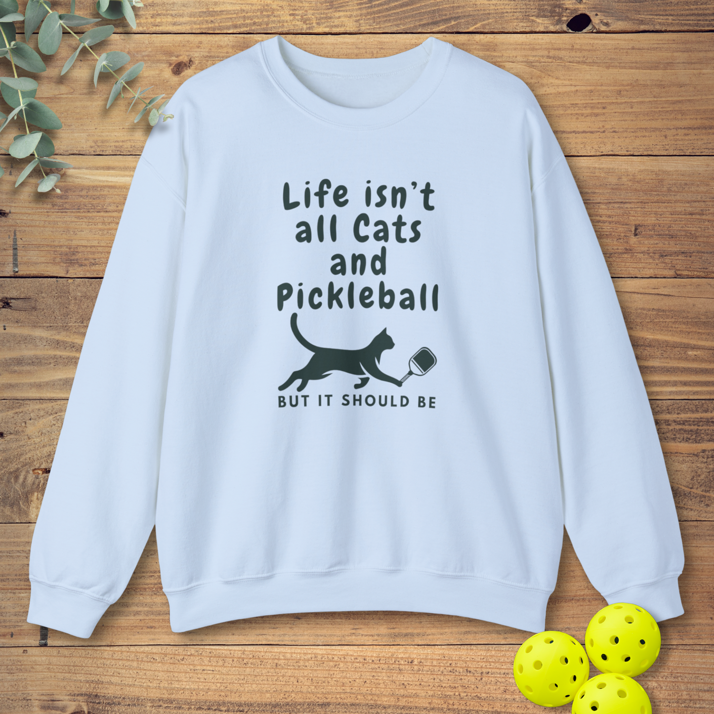 Cats and Pickleball Sweatshirt
