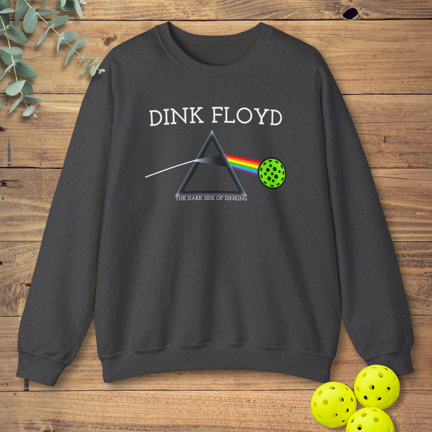 Dink Floyd Pickleball Sweatshirt