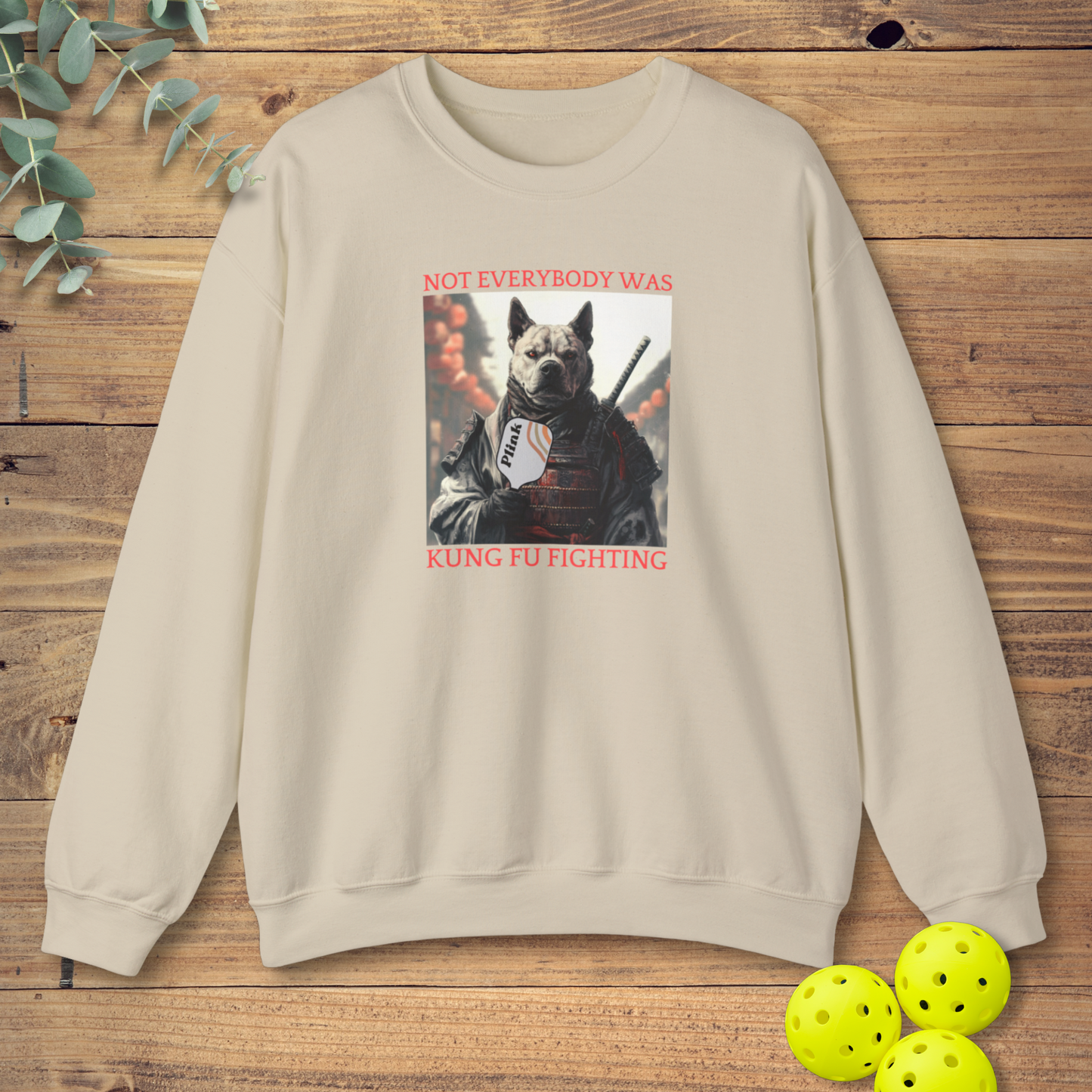 Not Everybody Was Kung Fu Fighting Sweatshirt