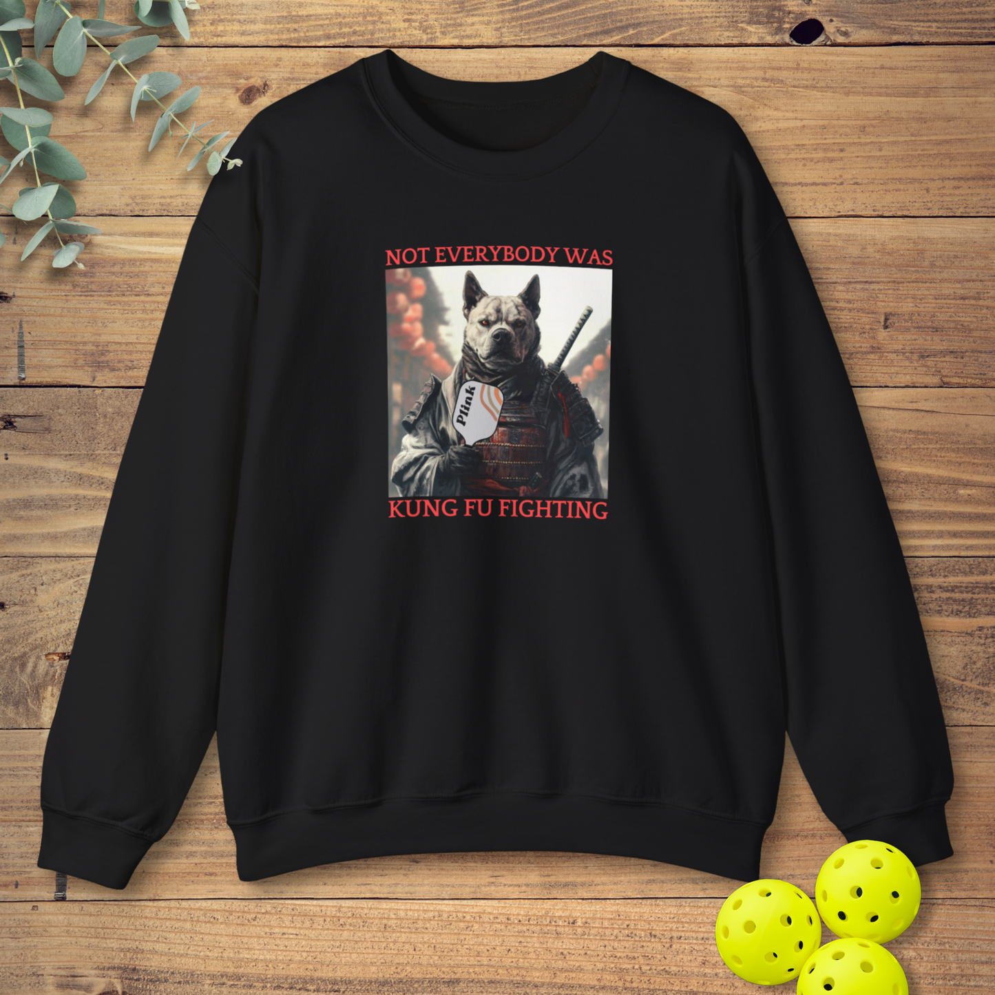 Not Everybody Was Kung Fu Fighting Sweatshirt