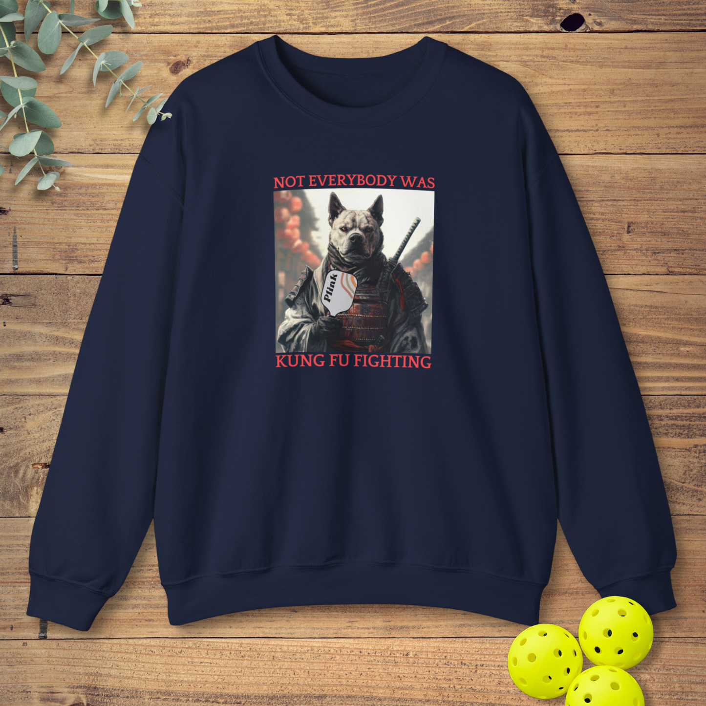 Not Everybody Was Kung Fu Fighting Sweatshirt