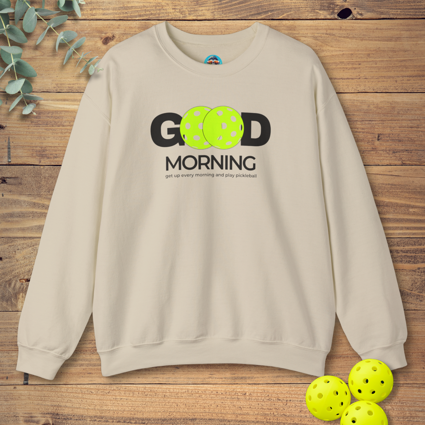 Get Up And Play Pickleball Sweatshirt