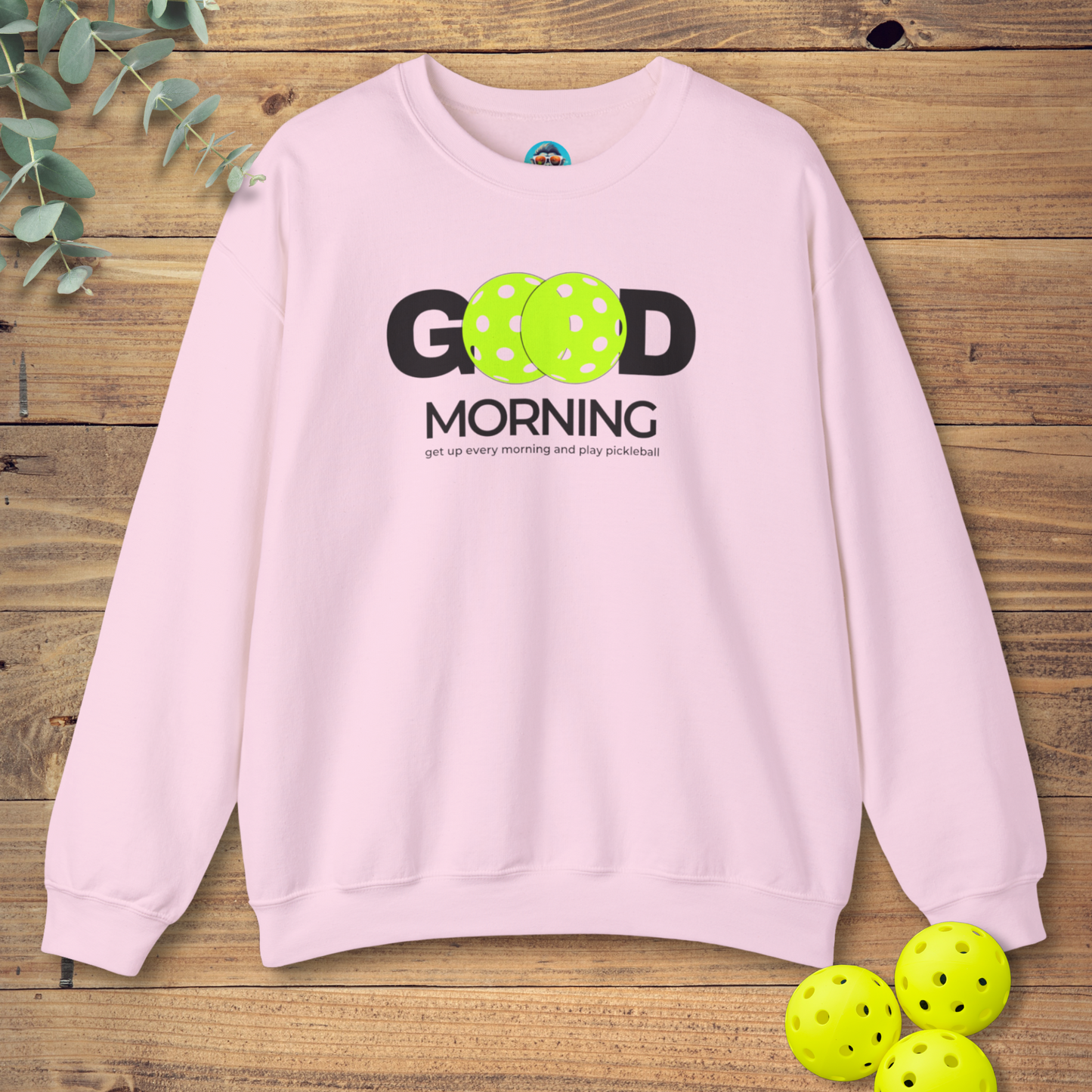 Get Up And Play Pickleball Sweatshirt