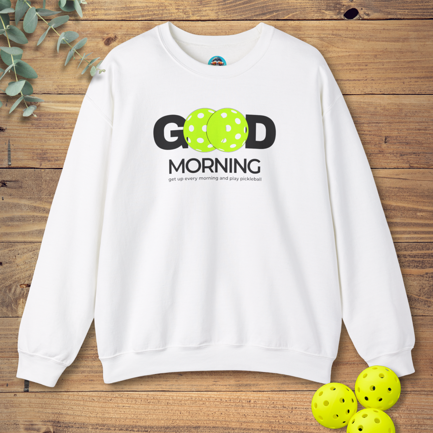 Get Up And Play Pickleball Sweatshirt