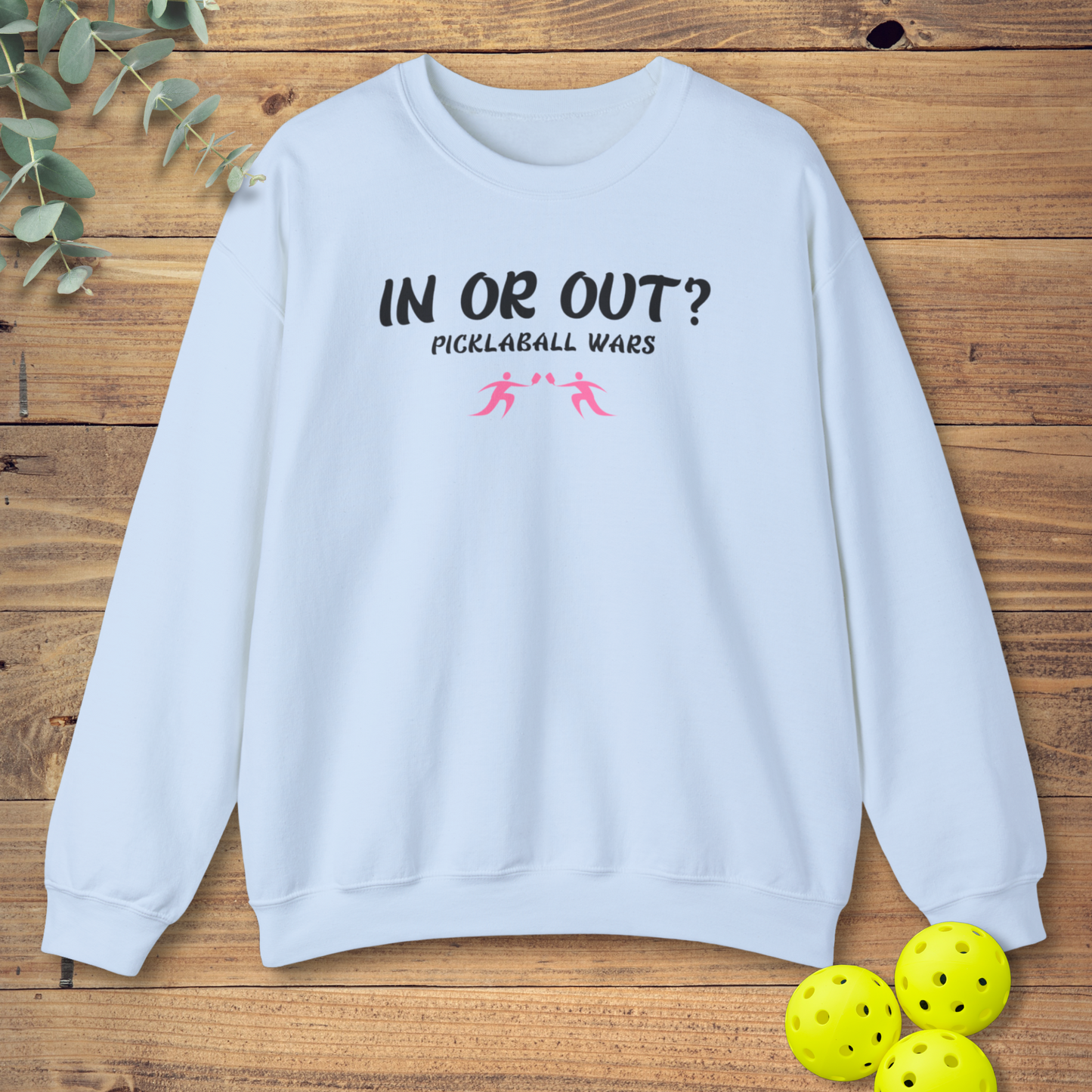 Pickleball Wars Sweatshirt