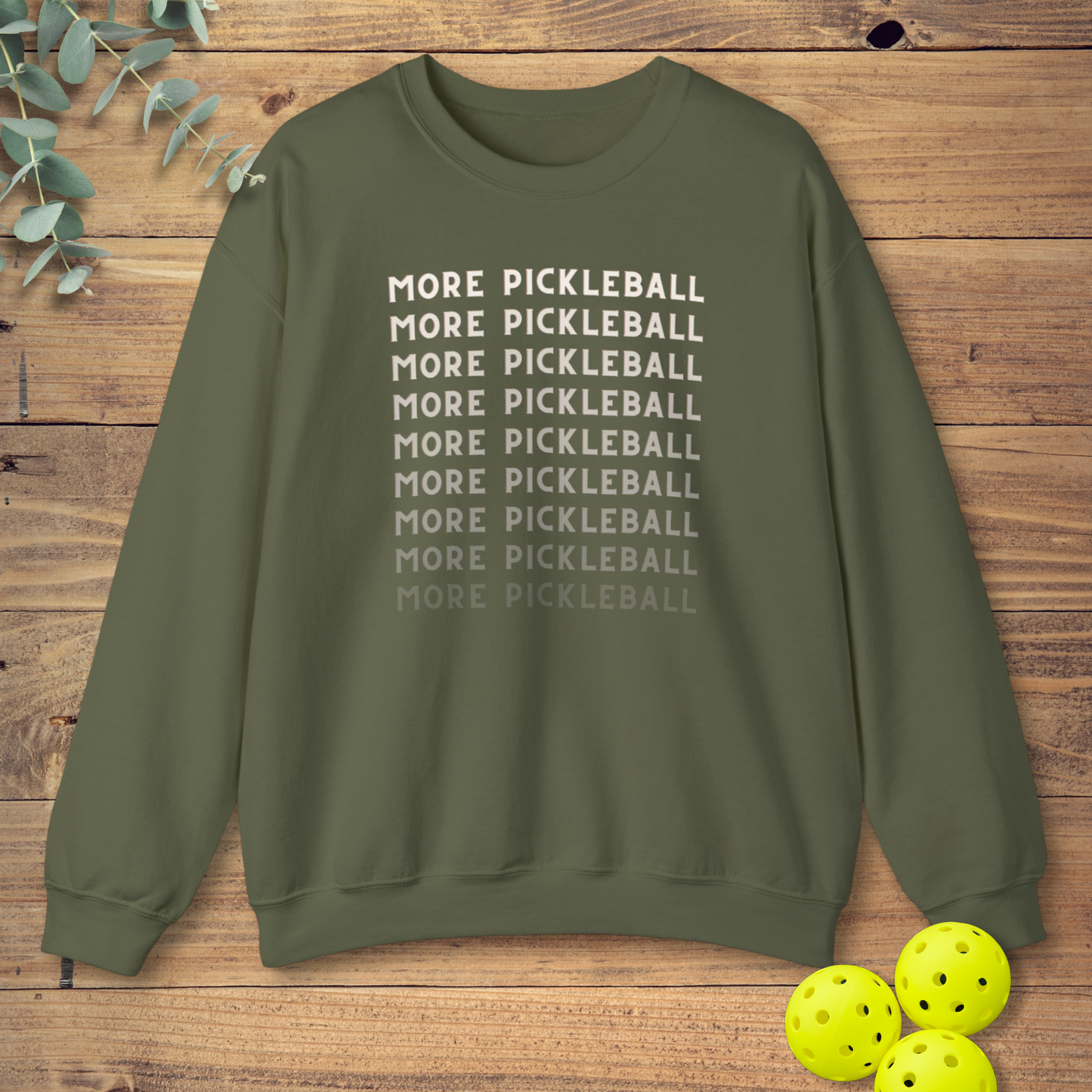 More Pickleball Sweatshirt