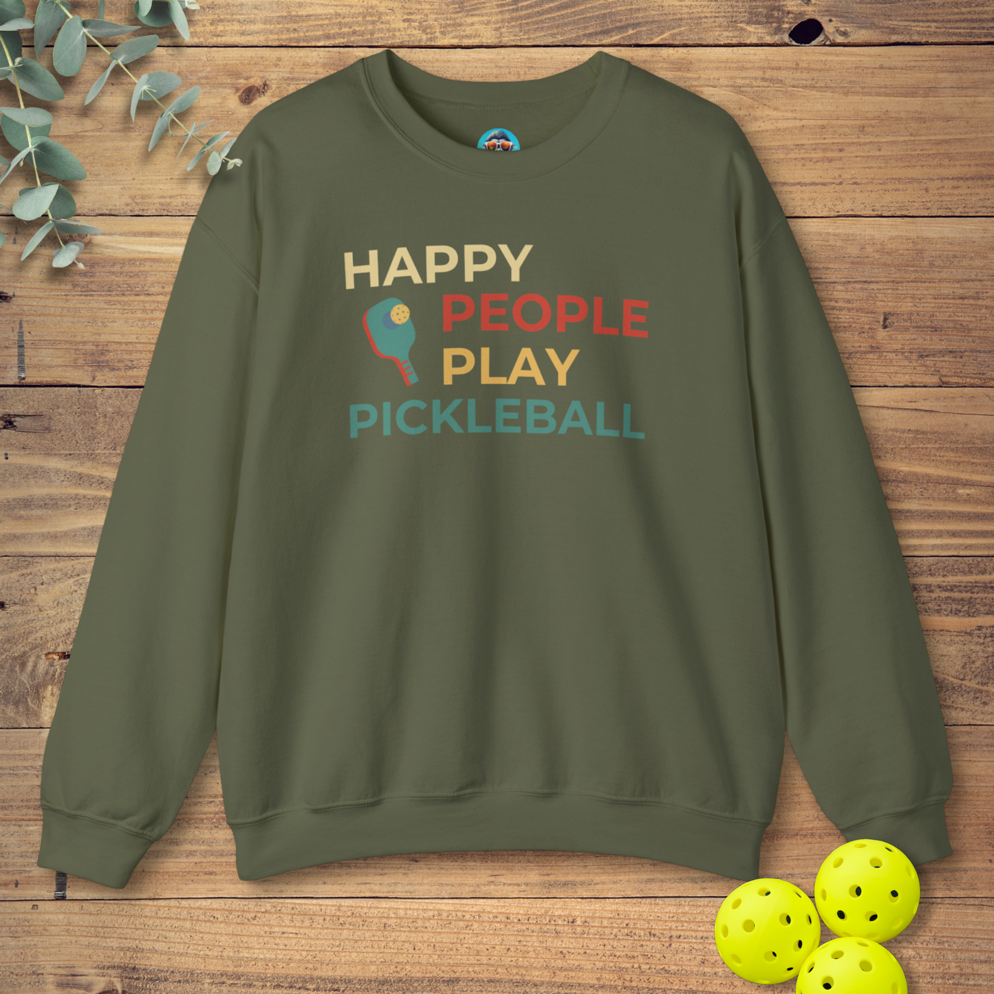 Happy People Play Pickleball Sweatshirt