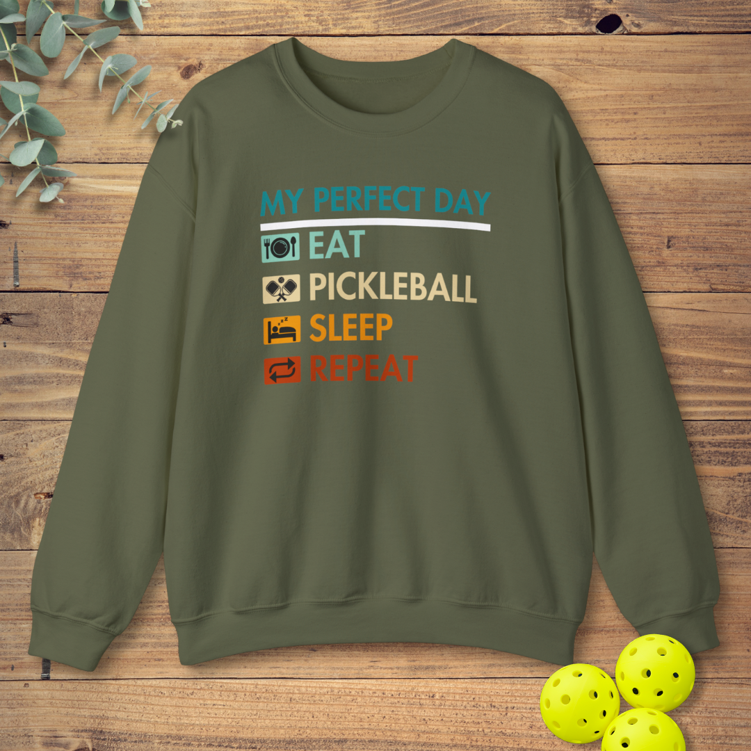 My Perfect Day Pickleball Sweatshirt