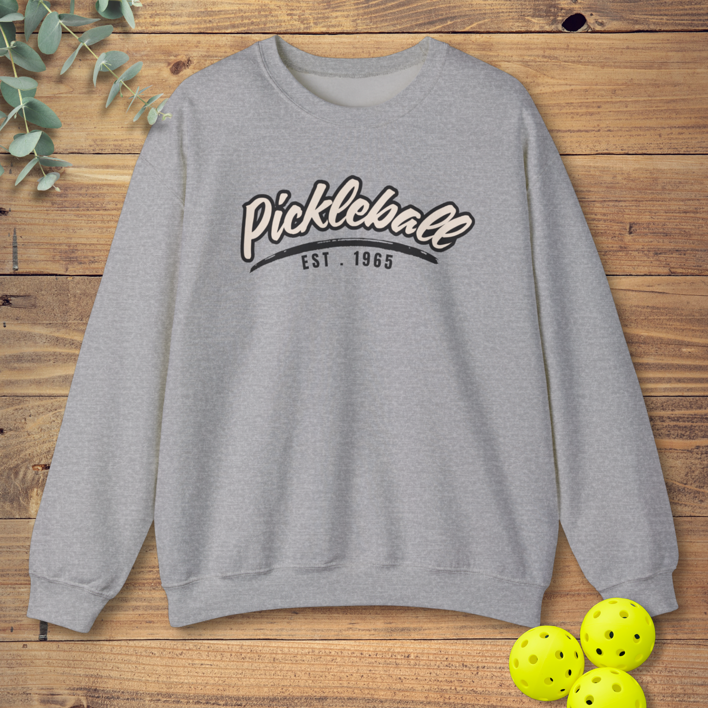 Pickleball Est. 1965 Sweatshirt