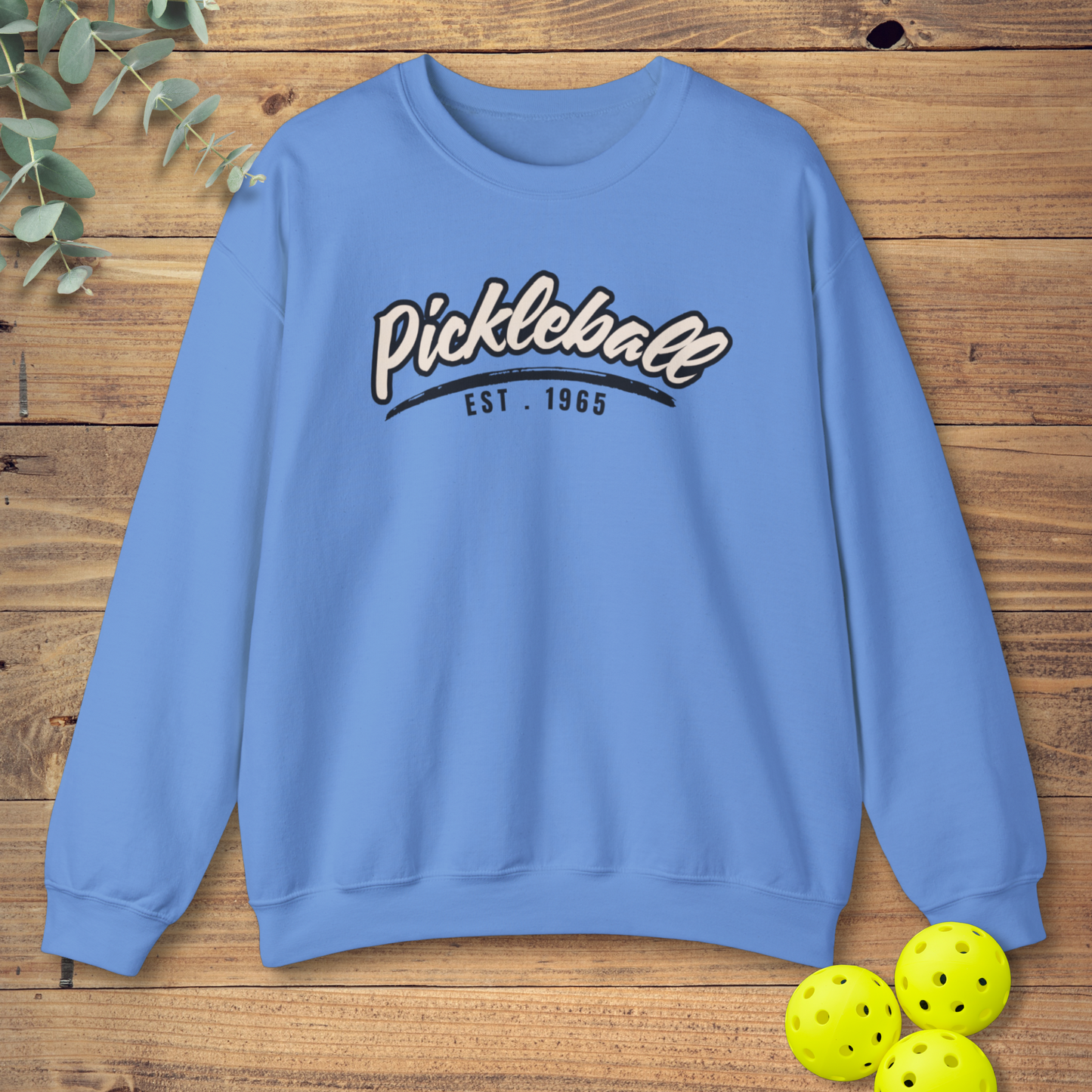 Pickleball Est. 1965 Sweatshirt