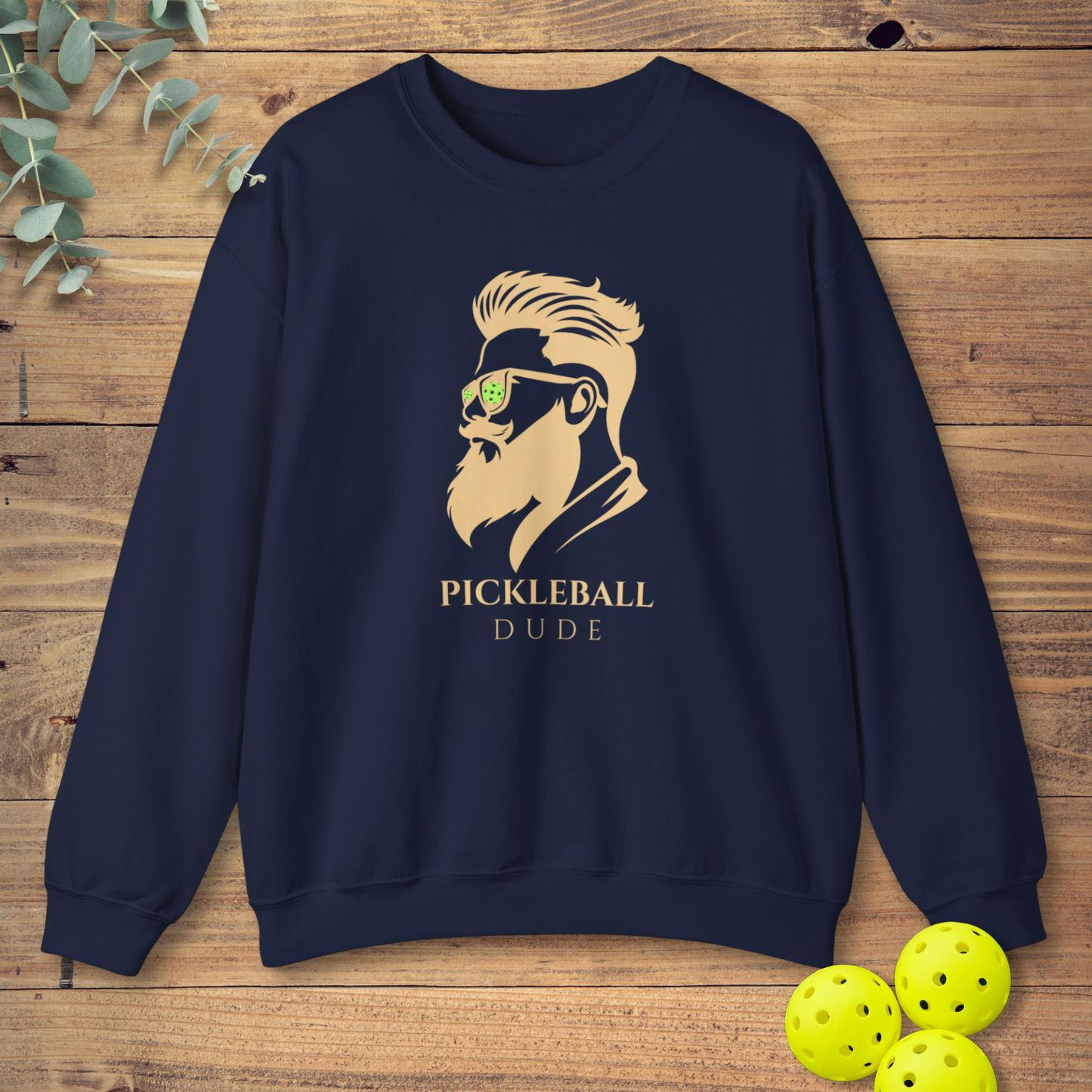 Pickleball Dude Sweatshirt