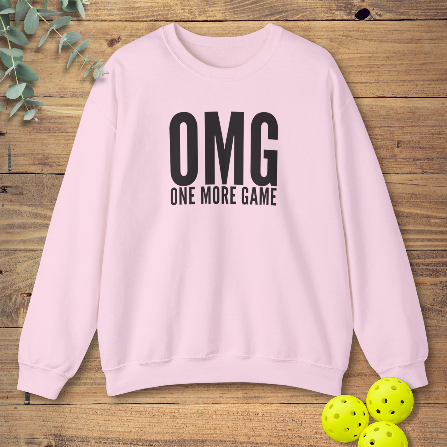OMG One More Game Sweatshirt
