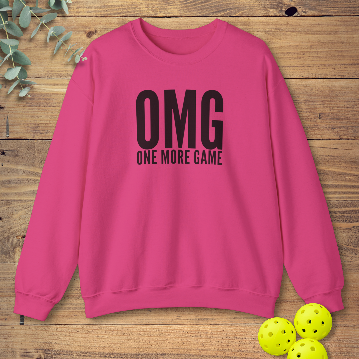 OMG One More Game Sweatshirt