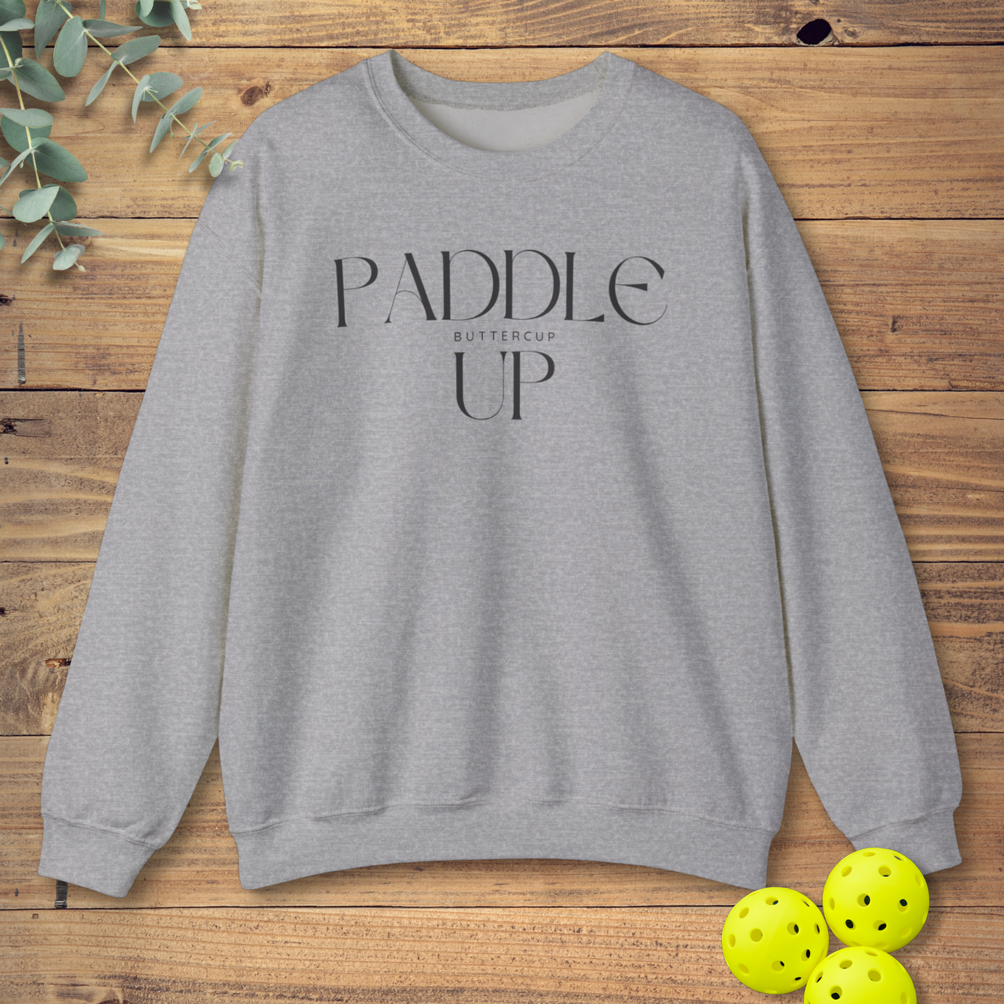 Paddle Up Buttercup Sweatshirt