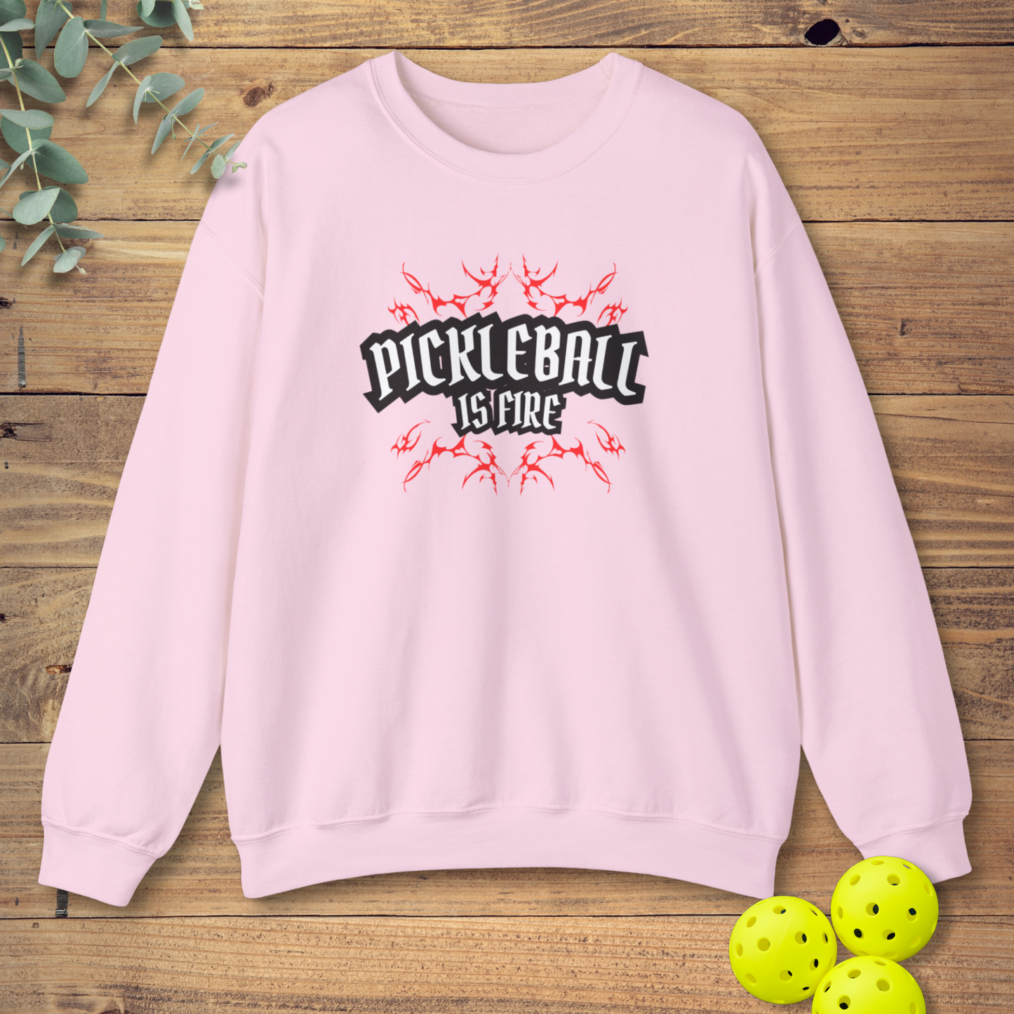 Pickleball Is Fire Sweatshirt