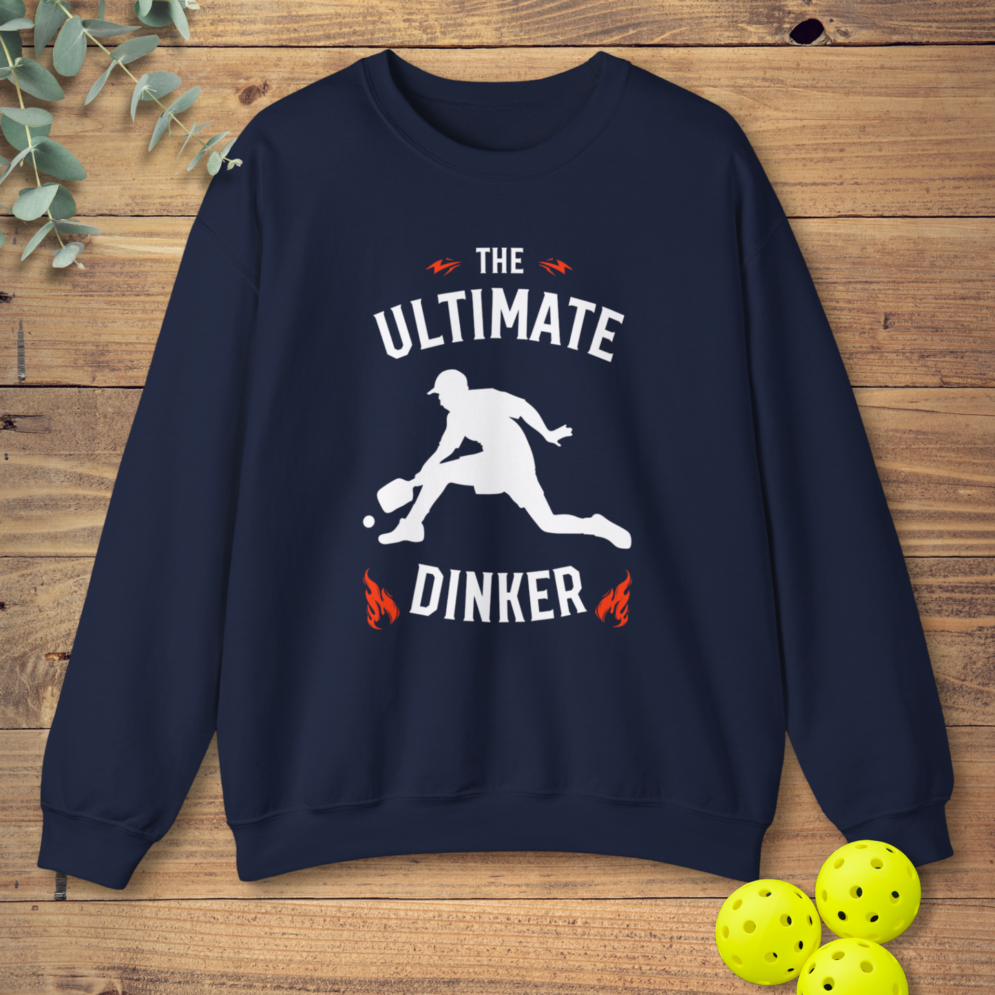The Ultimate Dinker Sweatshirt