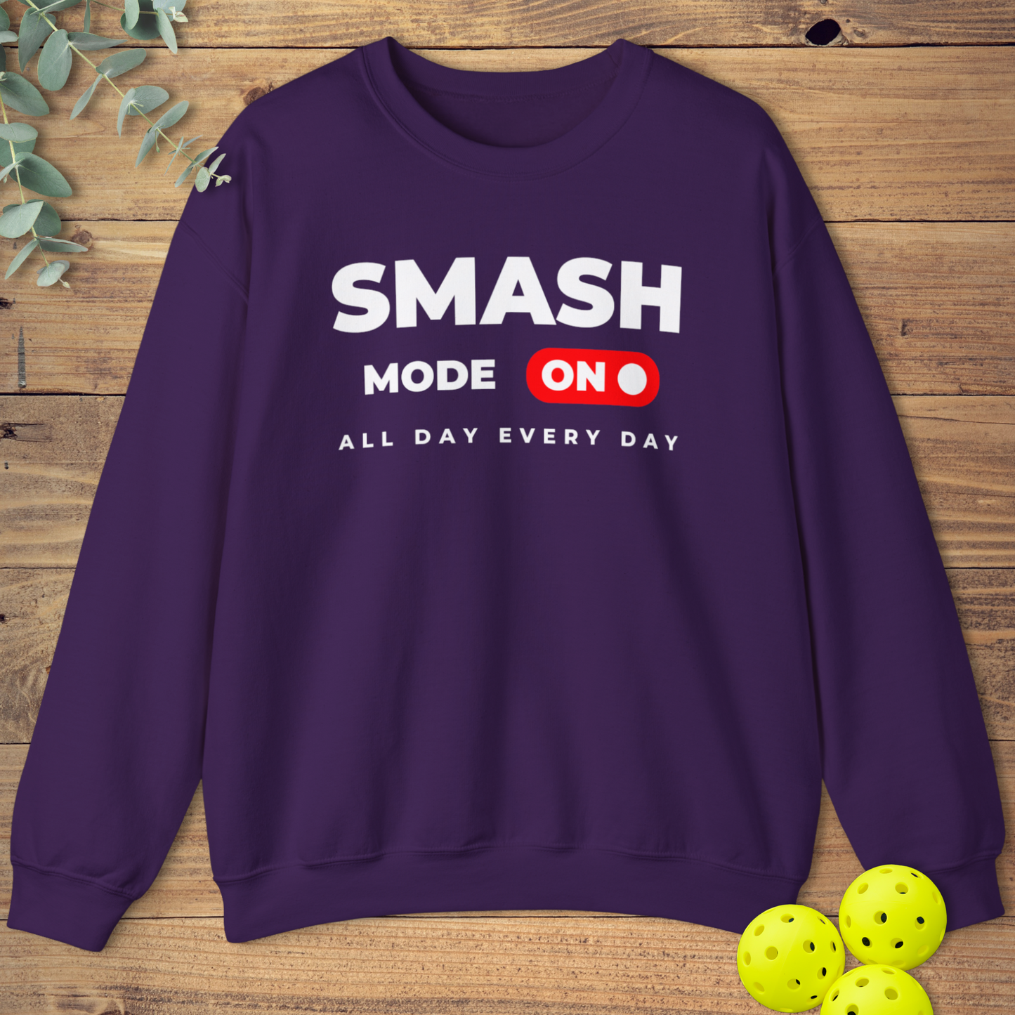 All Day Every Day Sweatshirt