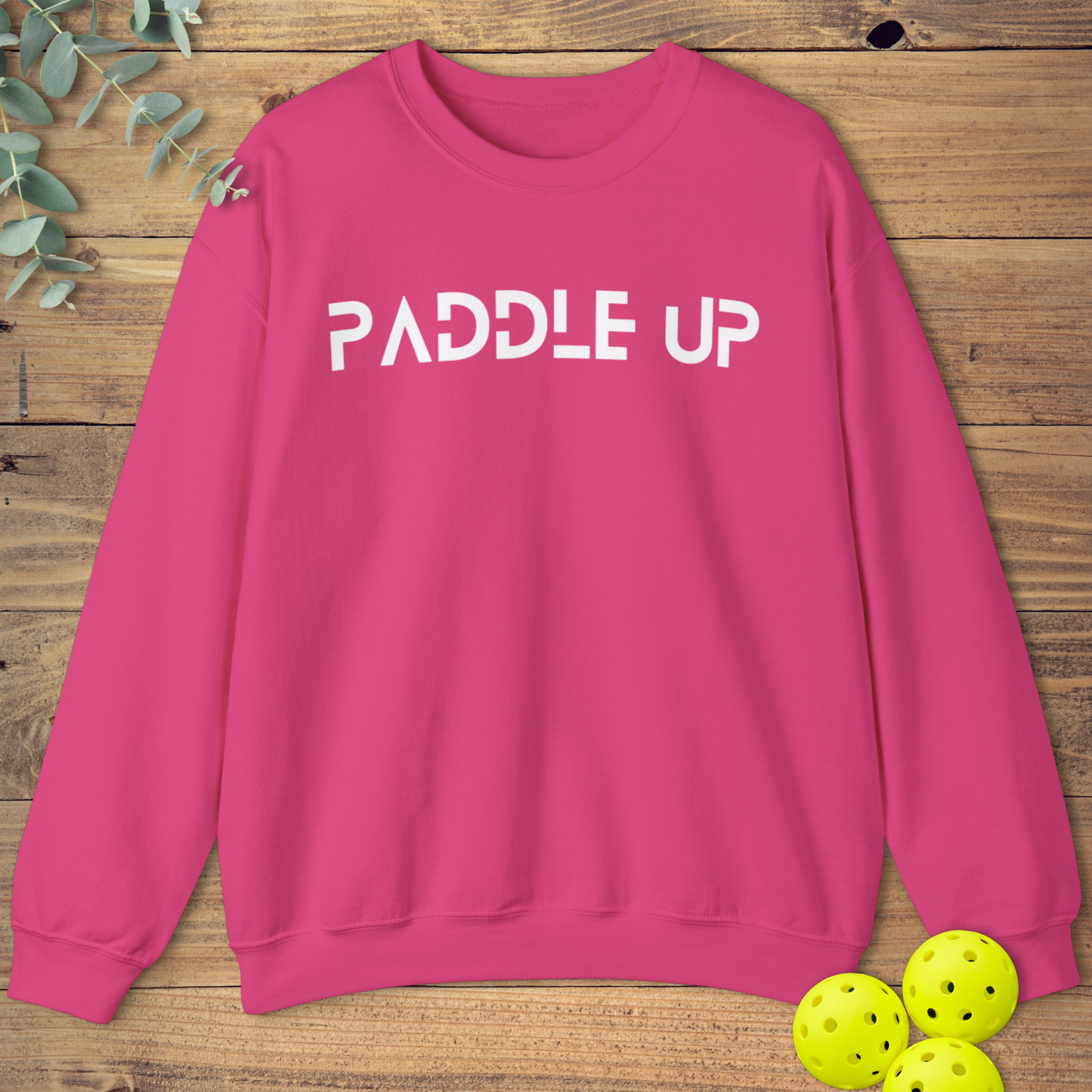 Paddle Up Pickleball Sweatshirt