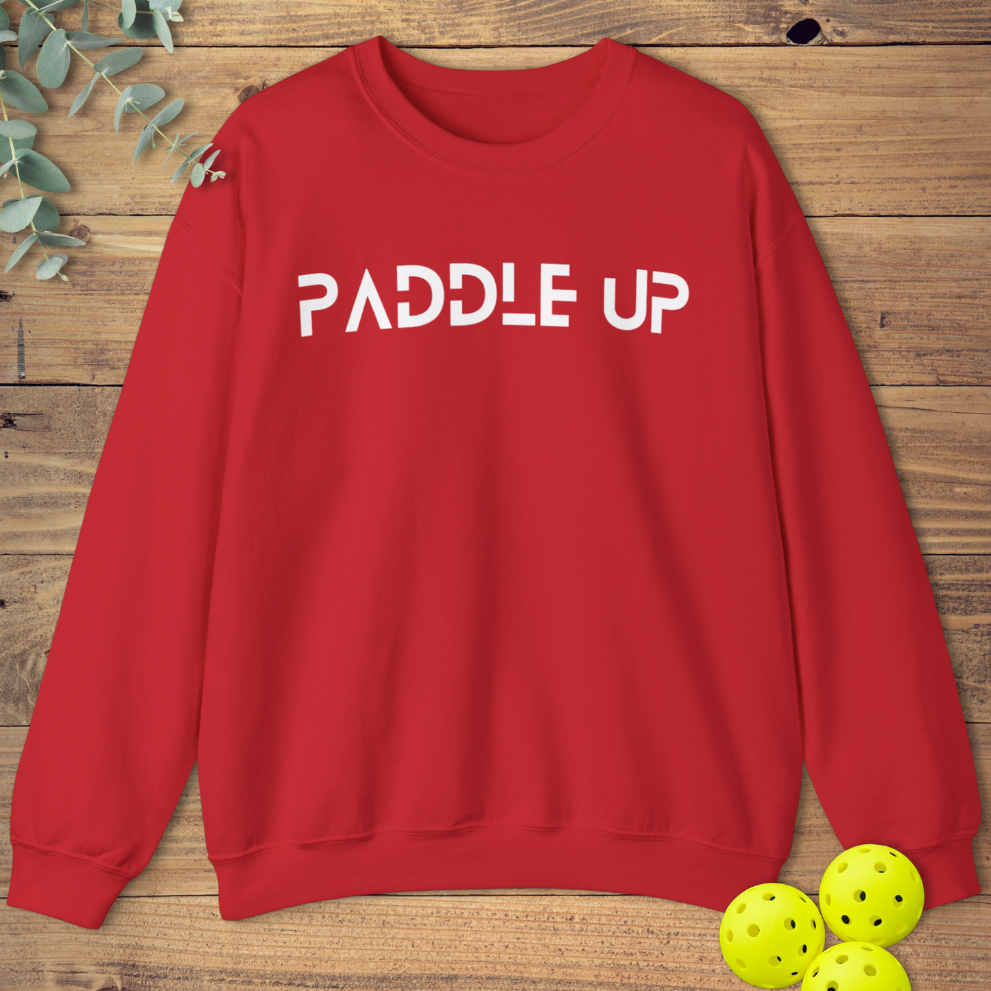 Paddle Up Pickleball Sweatshirt