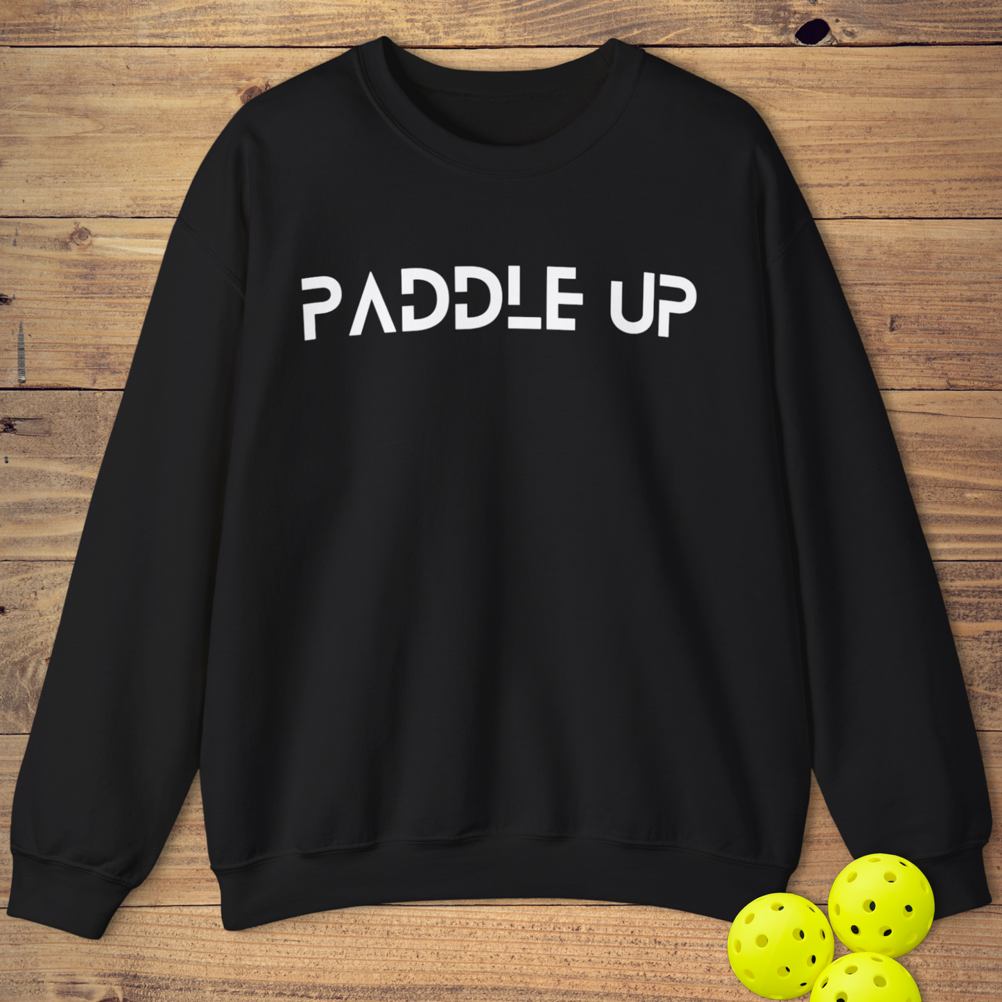 Paddle Up Pickleball Sweatshirt