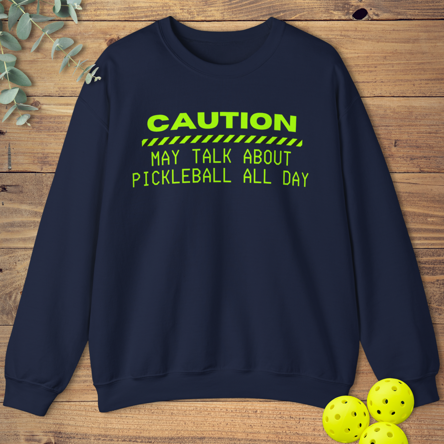 May Talk About Pickleball All Day Sweatshirt
