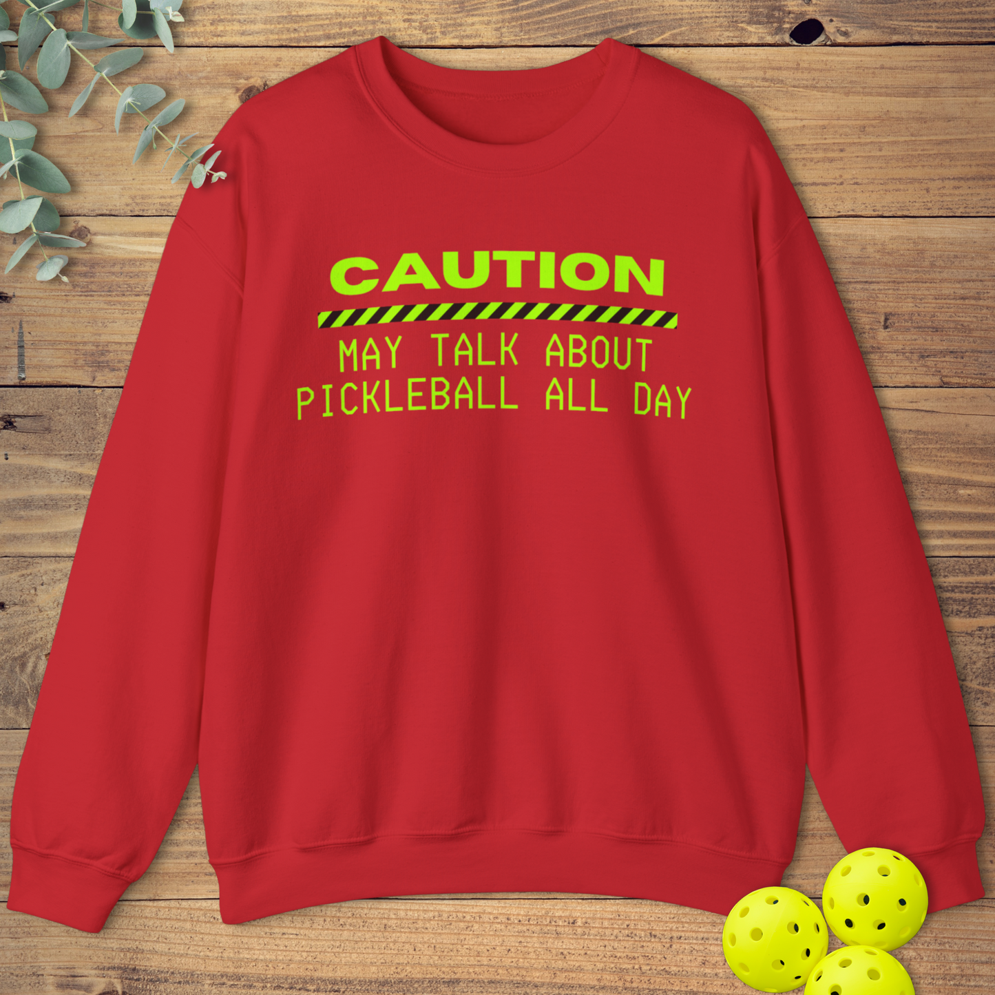 May Talk About Pickleball All Day Sweatshirt