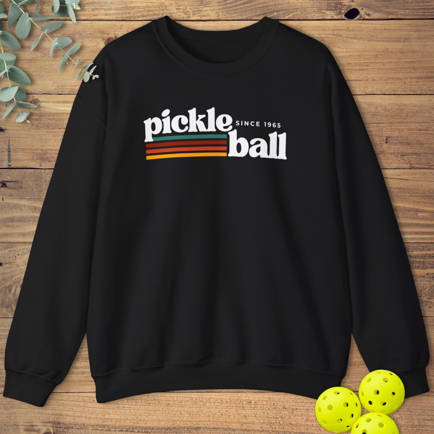 Pickleball Since 1965 Sweatshirt