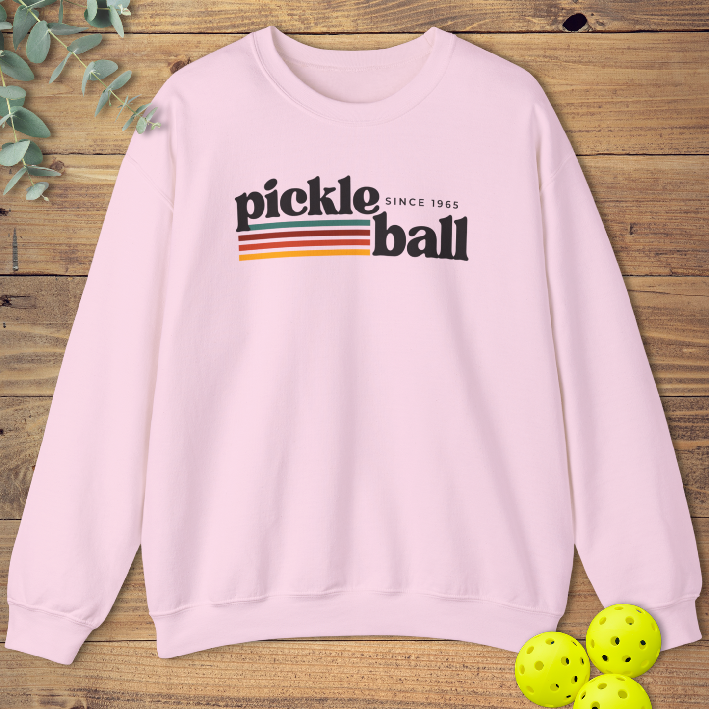Pickleball Since 1965 Sweatshirt