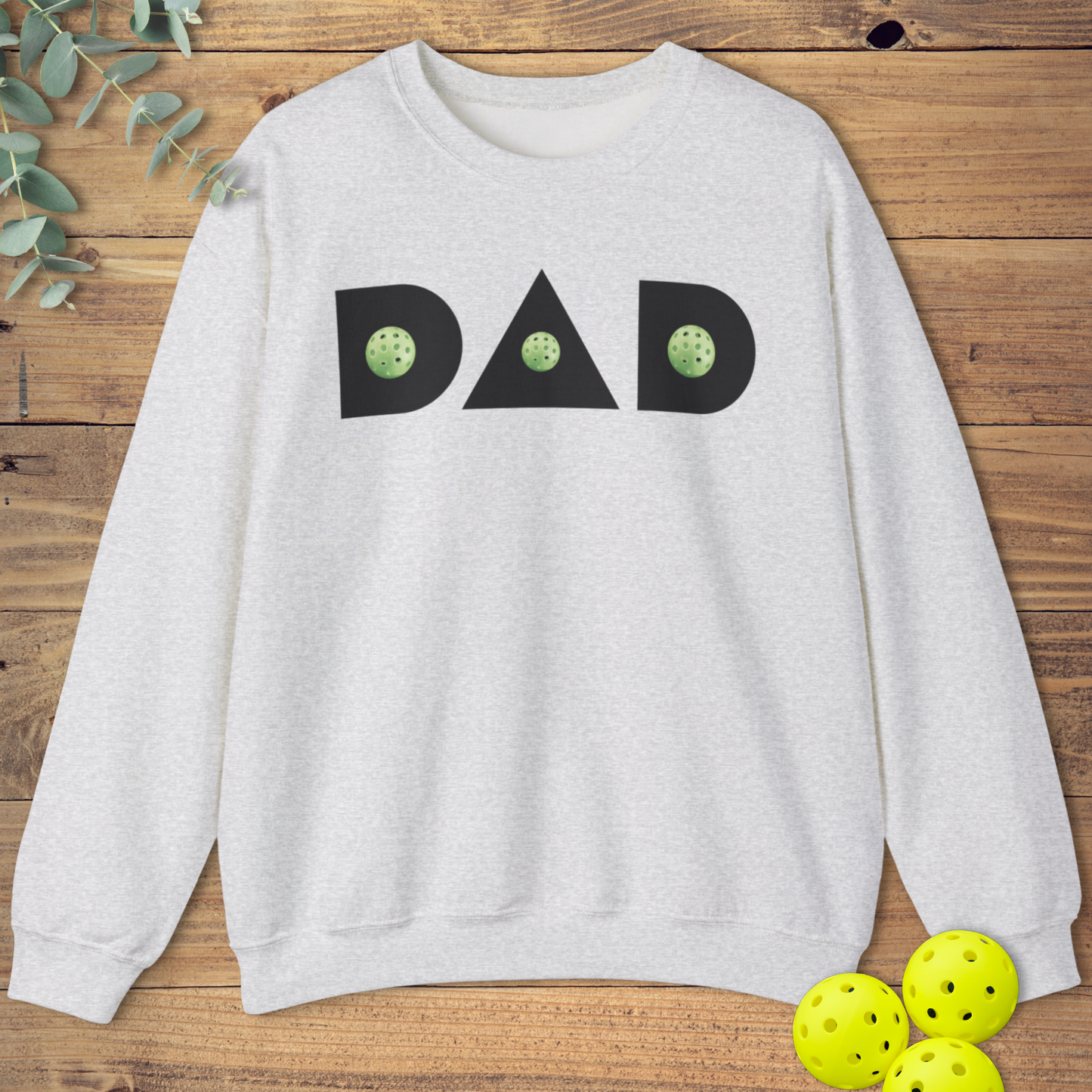 Pickleball Dad Sweatshirt