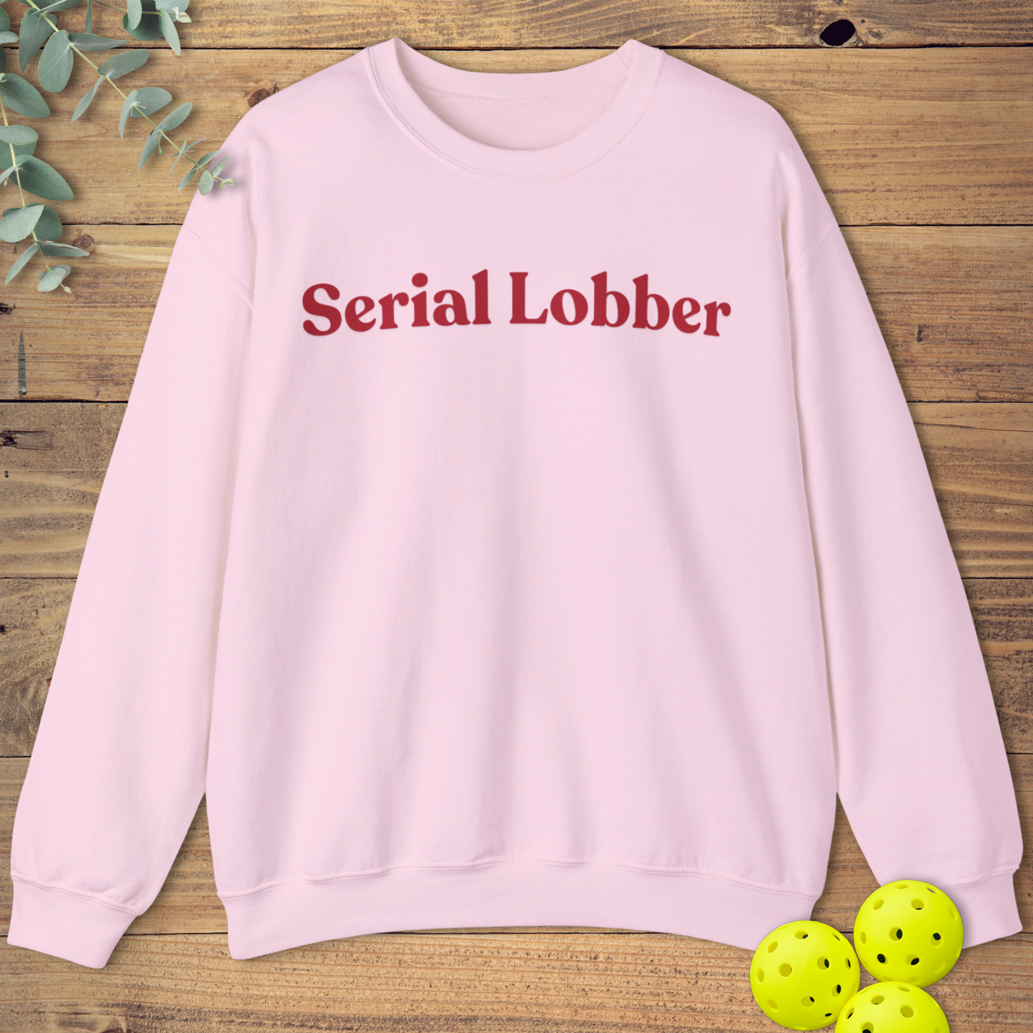Serial Lobber Pickleball Sweatshirt