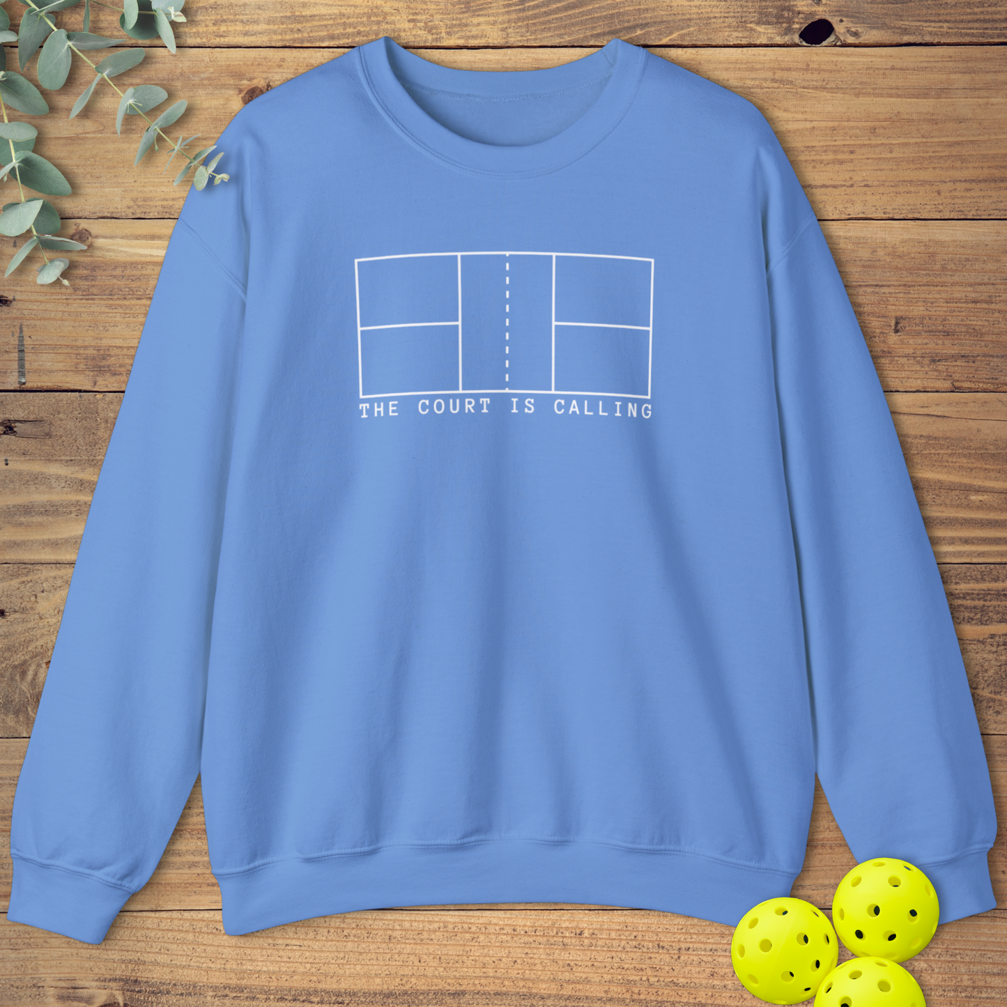 The Court is Calling Pickleball Sweatshirt