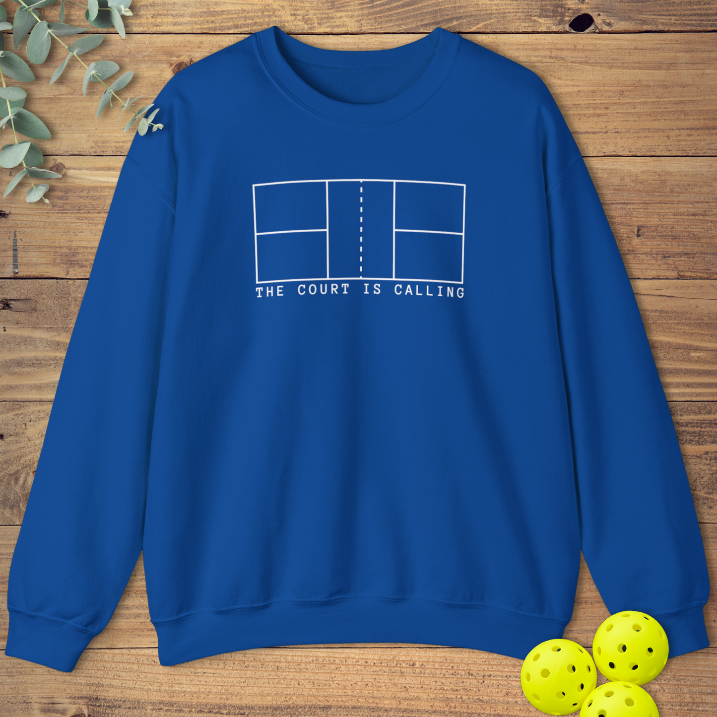 The Court is Calling Pickleball Sweatshirt