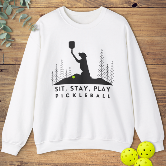 Sit Stay Play Pickleball Sweatshirt