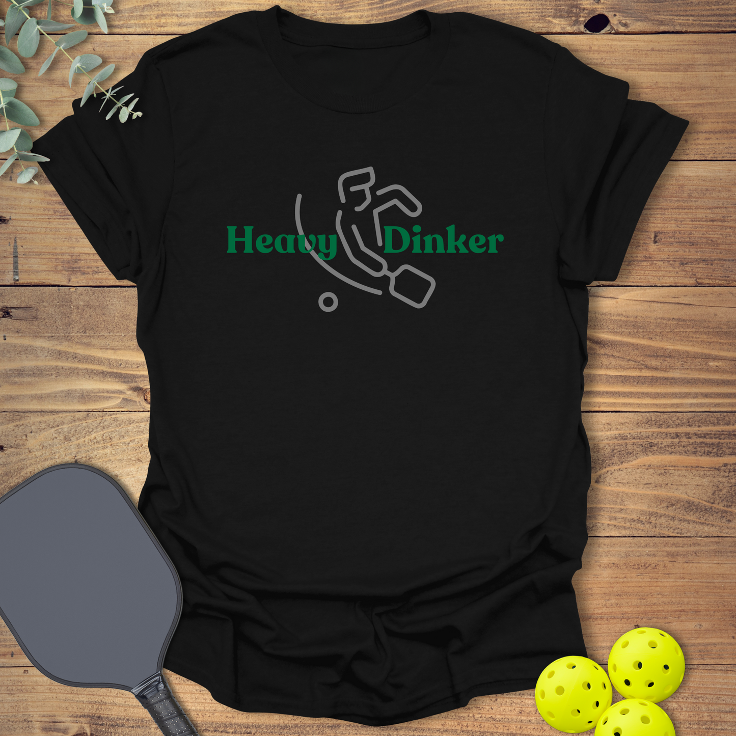 Heavy Dinker Pickleball T-Shirt