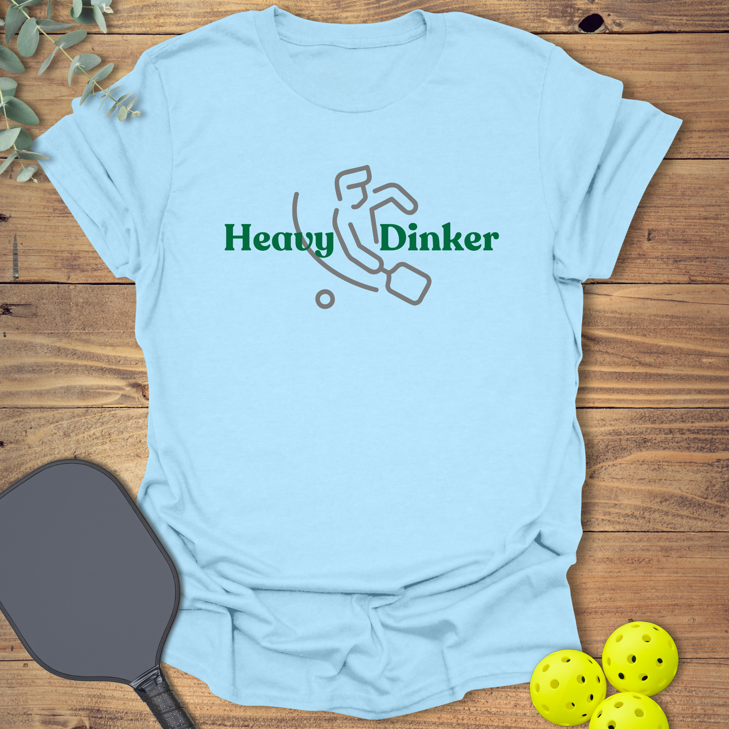 Heavy Dinker Pickleball T-Shirt