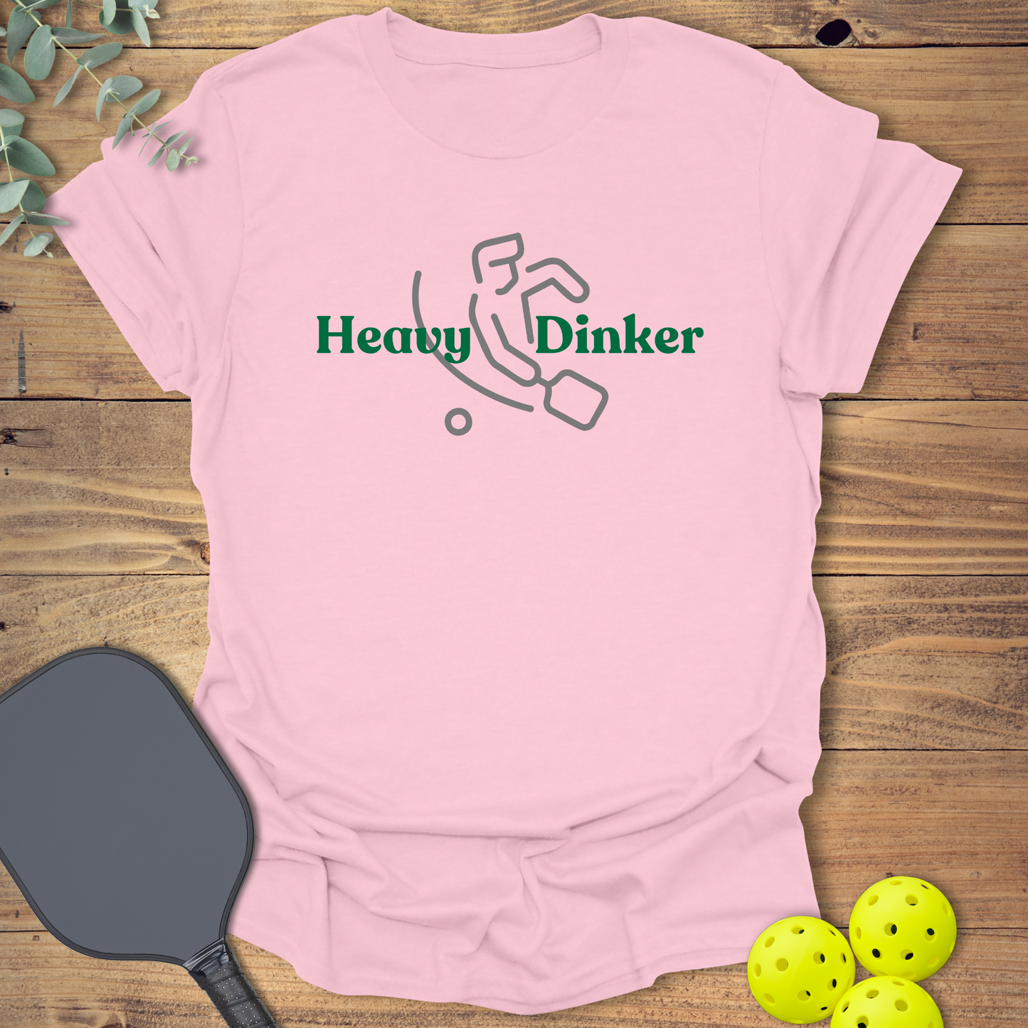 Heavy Dinker Pickleball T-Shirt