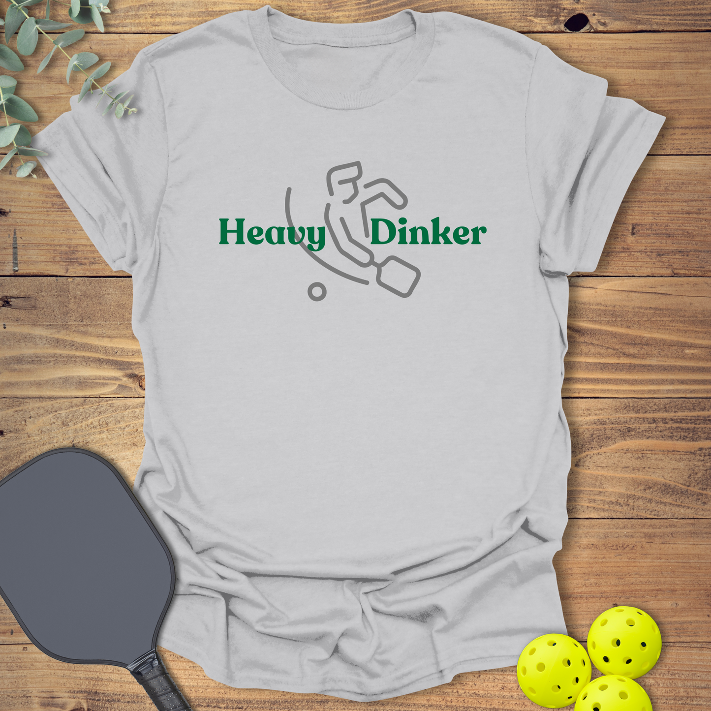 Heavy Dinker Pickleball T-Shirt