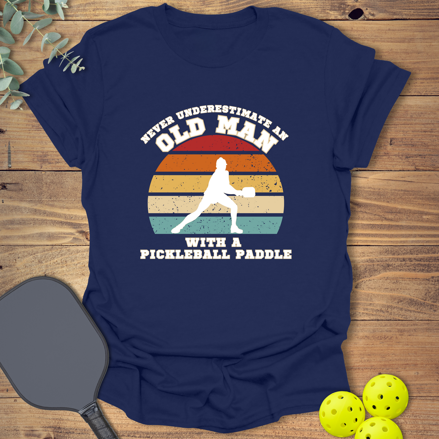 Old Man Pickleball T-Shirt