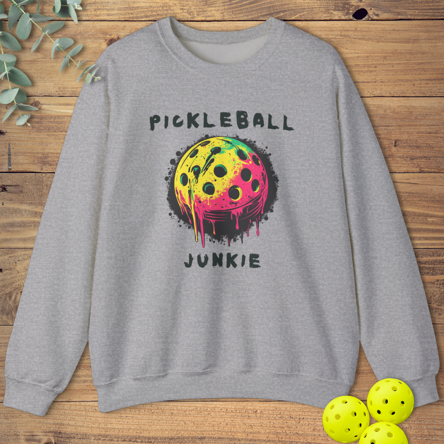 Melting Pickleball Junkie Sweatshirt