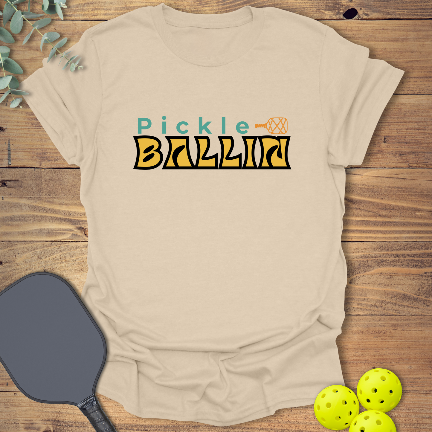 Pickle Ballin Pickleball T-Shirt