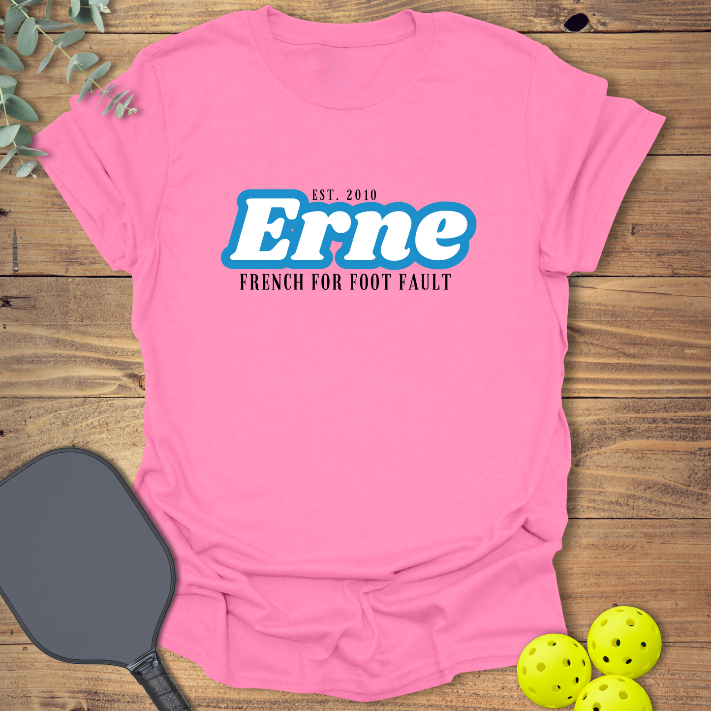 Erne Foot Fault Pickleball T-Shirt