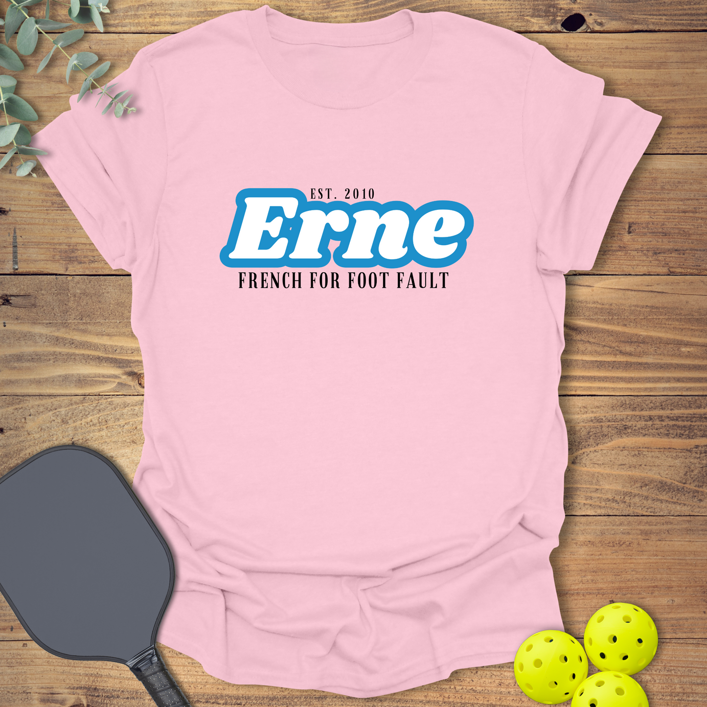 Erne Foot Fault Pickleball T-Shirt
