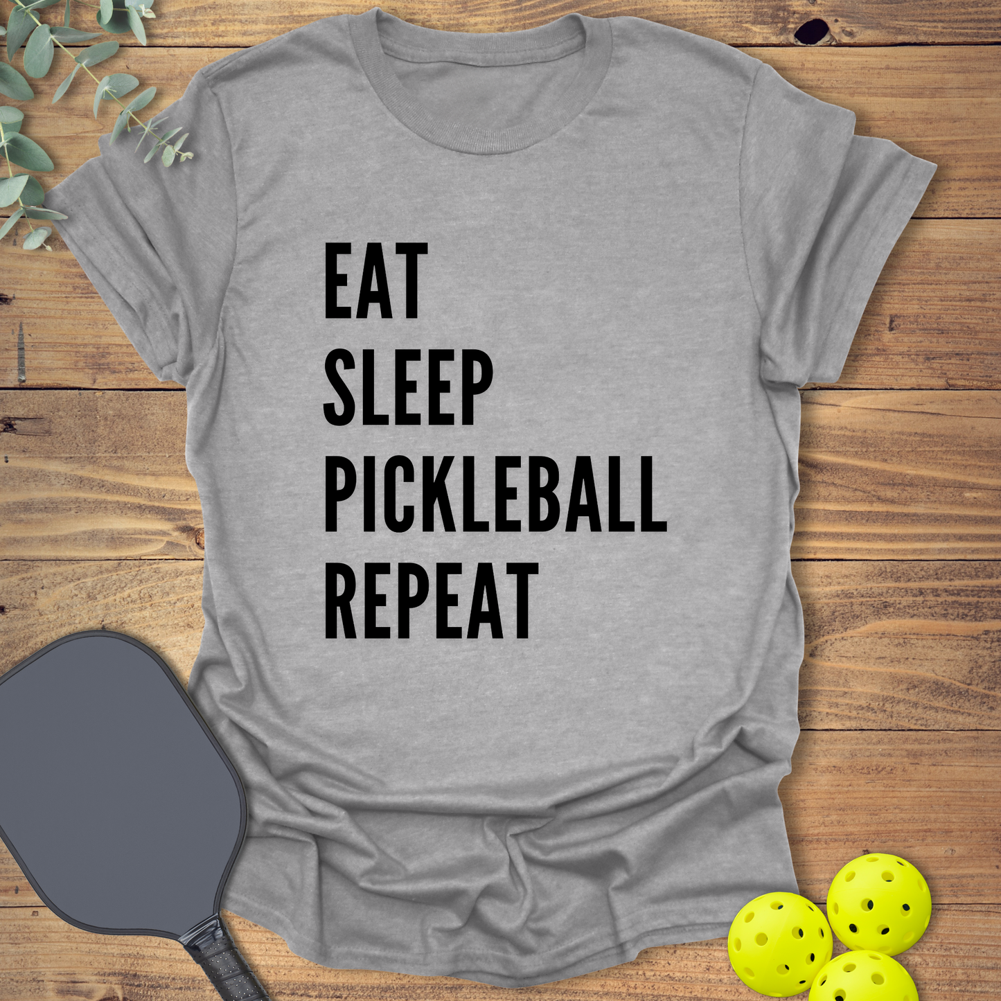 Eat Sleep Repeat T-Shirt
