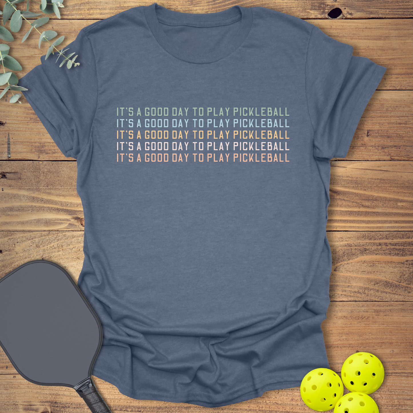 A Good Day To Play T-Shirt