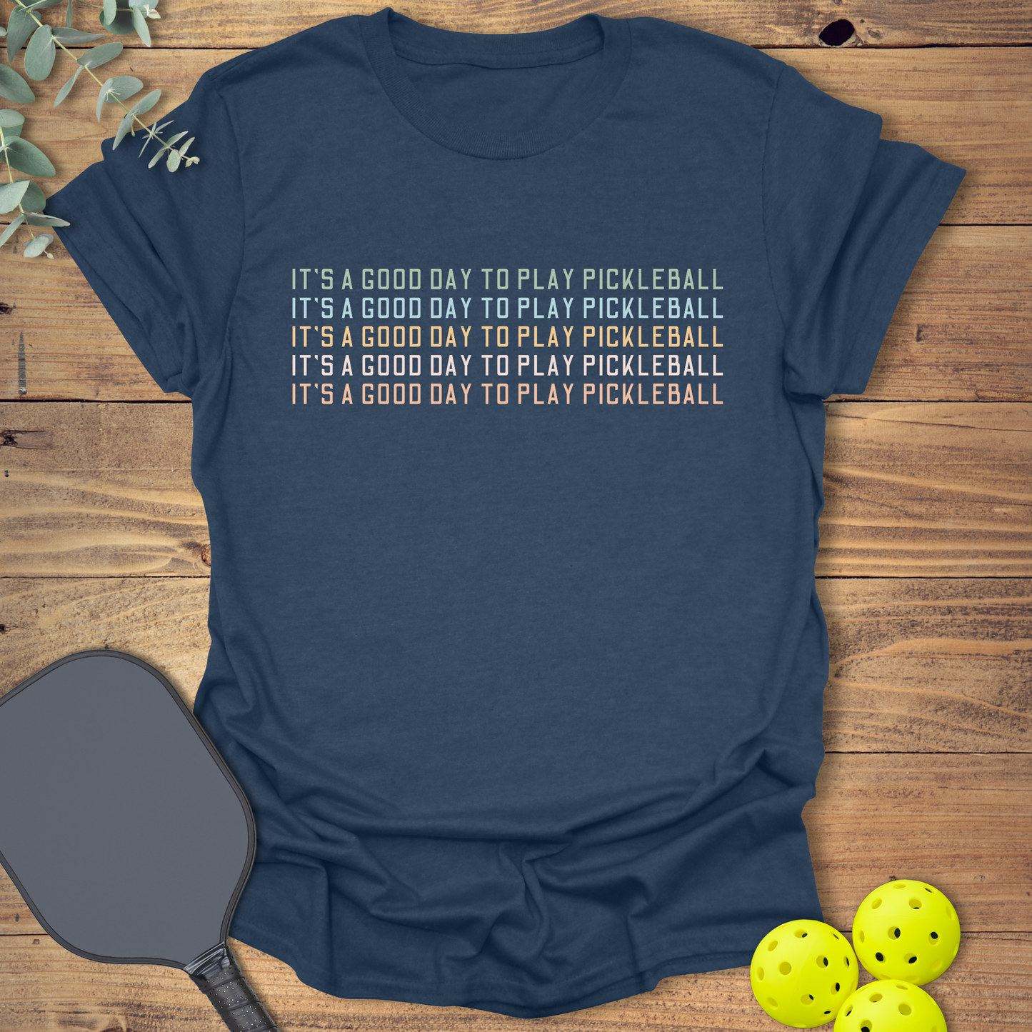 A Good Day To Play T-Shirt