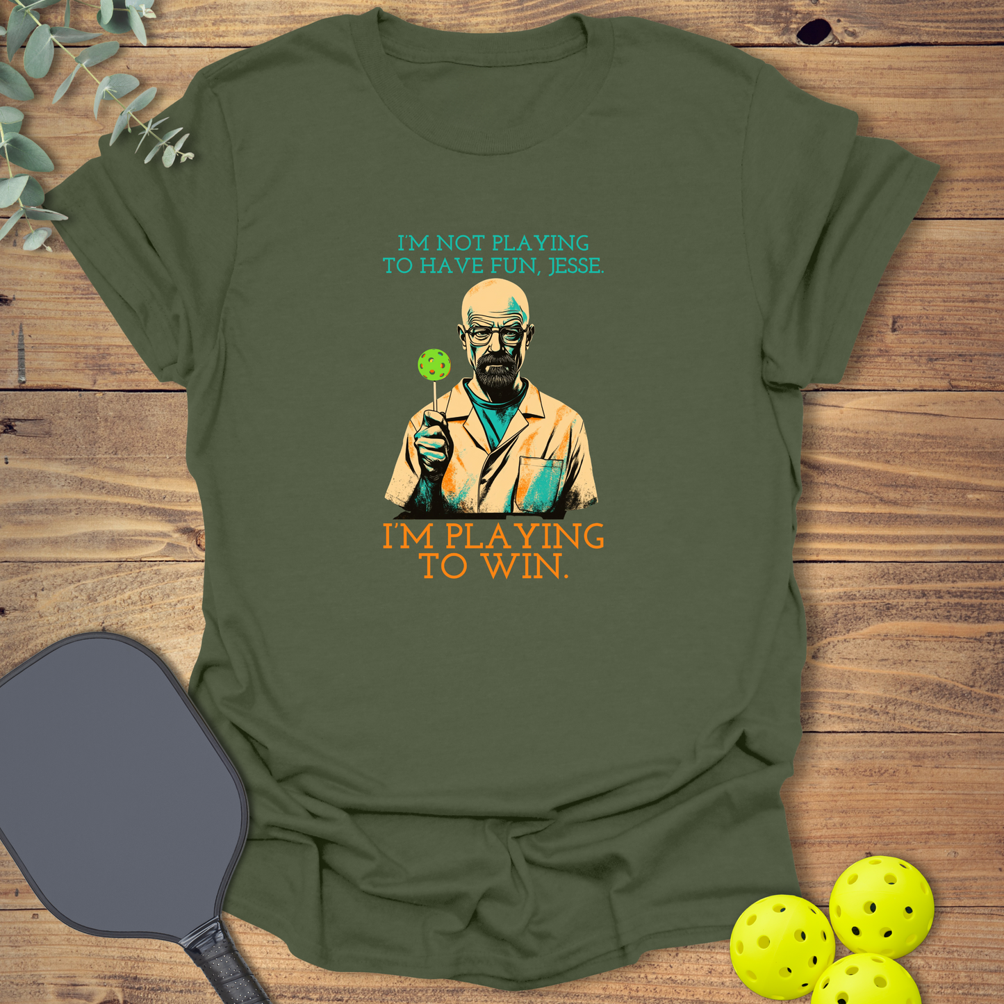Playing to Win Pickleball T-Shirt