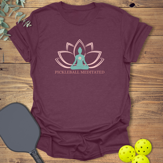 Meditated Pickleball T-Shirt