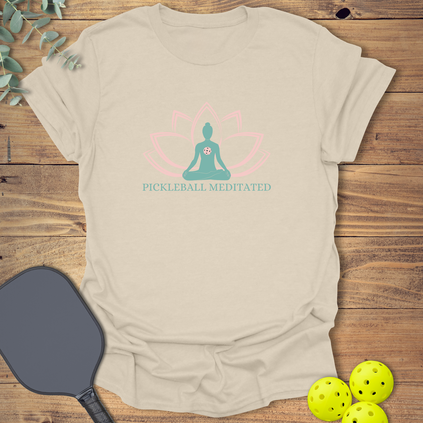 Meditated Pickleball T-Shirt
