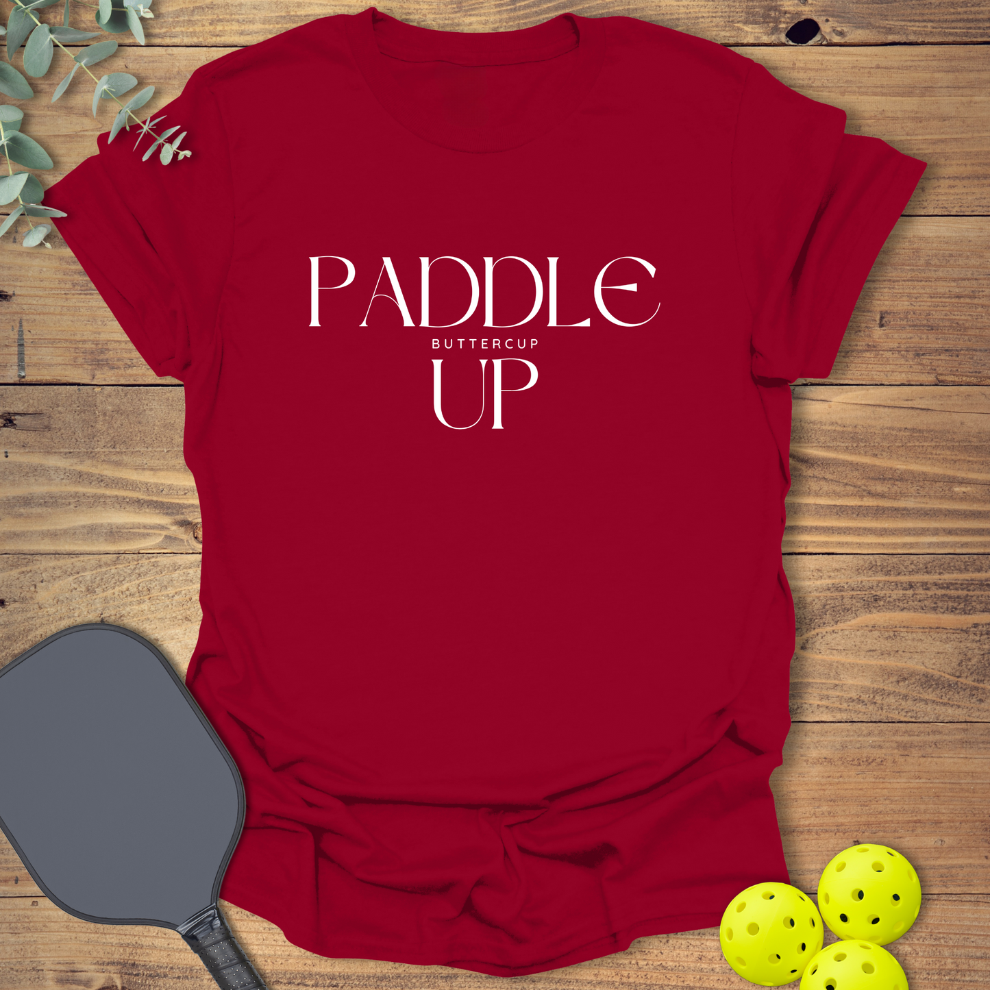 Paddle Up Buttercup T-Shirt