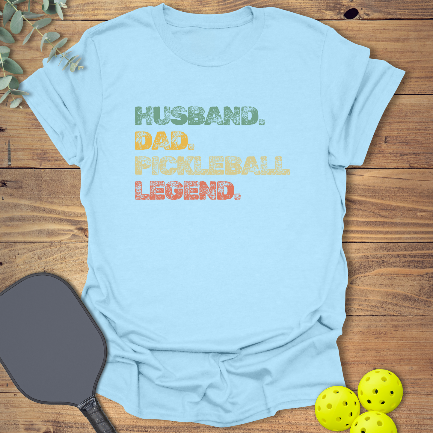 Husband Dad Legend Pickleball T-Shirt